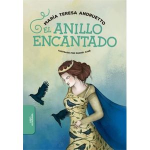 ANILLO ENCANTADO, EL - Andruetto, Maria Teresa