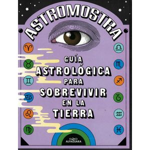 GUIA ASTROLOGICA PARA SOBREVIVIR EN LA TIERRA - Policano Rossi, Gael