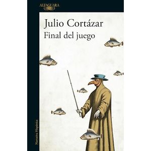 FINAL DEL JUEGO - Cortazar, Julio