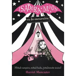 ISADORA MOON VA DE EXCURSION - Muncaster, Harriet