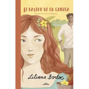 RASTRO DE LA CANELA, EL - Bodoc, Liliana