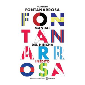 MANUAL DEL HINCHA INEDITO, EL - Fontanarrosa, Roberto