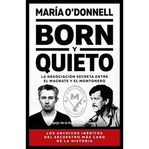 BORN Y QUIETO - O Donnell, Maria