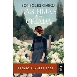 HIJAS DE LA CRIADA, LA - Onega, Sonsoles