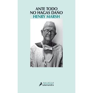 ANTE TODO NO HAGAS DAÑO - Marsh, Henry