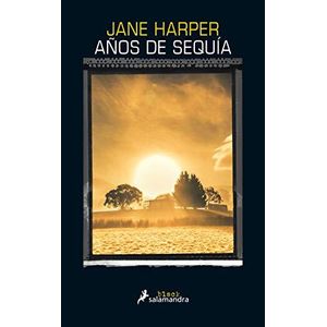 AÑOS DE SEQUIA - Harper, Jane