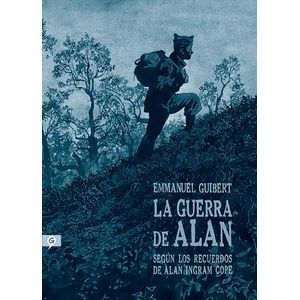 GUERRA DE ALAN SEGUN LOS RECUERDOS DE ALAN INGRAM COPEN LA - Guibert, Emmanuel