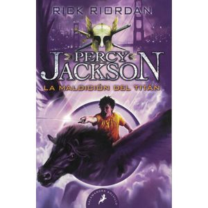 PERCY JACKSON LA MALDICION DEL TITAN 3 - Riordan, Rick