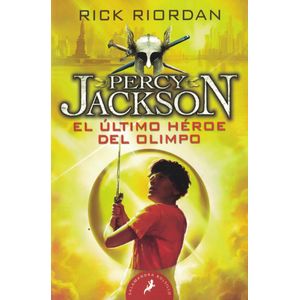 PERCY JACKSON EL ULTIMO HEROE DEL OLIMPO 5 - Riordan, Rick