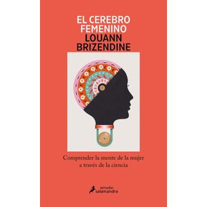 CEREBRO FEMENINO, EL - Brizendine, Louann