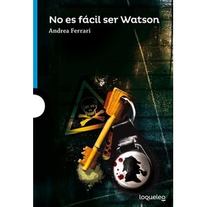 NO ES FACIL SER WATSON - Ferrari Hardoy, Andrea Elena
