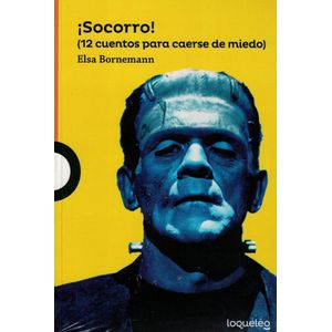 SOCORRO 12 CUENTOS PARA CAERSE DE MIEDO - Bornemann, Elsa