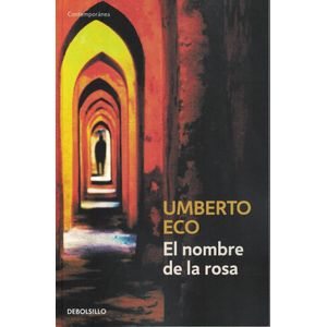 NOMBRE DE LA ROSA, EL - Eco, Umberto