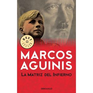 MATRIZ DEL INFIERNO, LA - Aguinis, Marcos