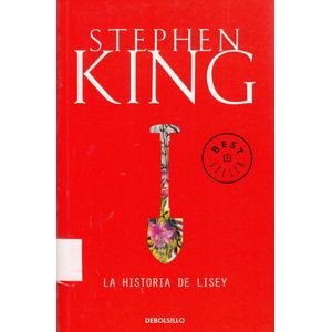 HISTORIA DE LISEY, LA - King, Stephen