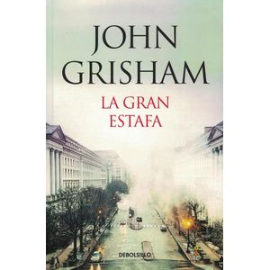 GRAN ESTAFA, LA - Grisham, John