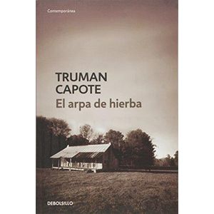 ARPA DE HIERBA, EL - Capote, Truman