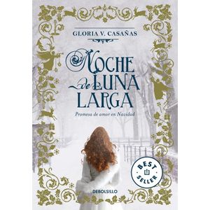 NOCHE DE LUNA LARGA - Casañas, Gloria V.
