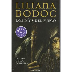 SAGA DE LOS CONFINES, LA LOS DIAS DEL FUEGO 3 - Bodoc, Liliana