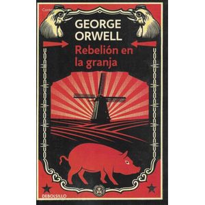 REBELION EN LA GRANJA - Orwell, George