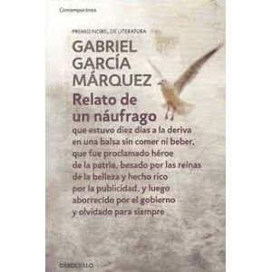 RELATO DE UN NAUFRAGO - Garcia Marquez, Gabriel
