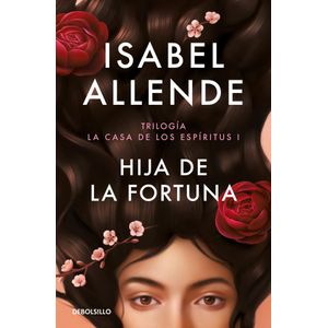 HIJA DE LA FORTUNA - Allende, Isabel
