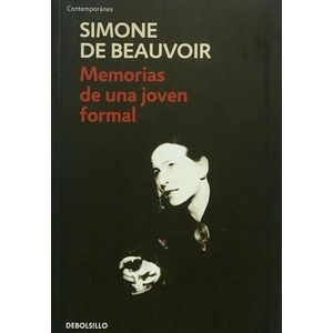 MEMORIAS DE UNA JOVEN FORMAL - Beauvoir, Simone de
