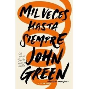 MIL VECES HASTA SIEMPRE - Green, John