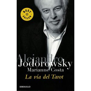 VIA DEL TAROT, LA - Jodorowsky, Alejandro