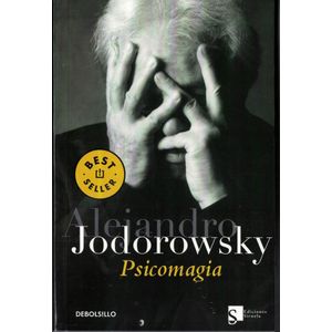 PSICOMAGIA - Jodorowsky, Alejandro