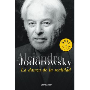 DANZA DE LA REALIDAD, LA - Jodorowsky, Alejandro