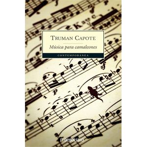 MUSICA PARA CAMALEONES - Capote, Truman