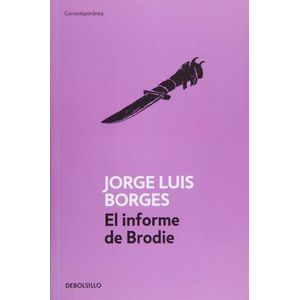 INFORME DE BRODIE, EL - Borges, Jorge Luis