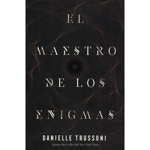 MAESTRO DE LOS ENIGMAS, EL - Trussoni, Danielle