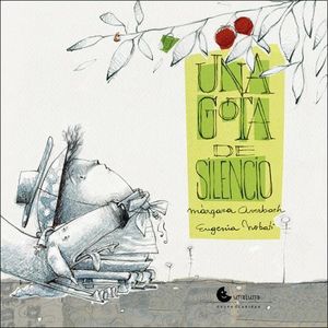 UNA GOTA DE SILENCIO - Averbach, Margara