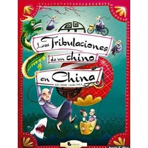 TRIBULACIONES DE UN CHINO EN CHINA, LAS - Verne, Julio