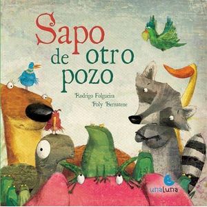 SAPO DE OTRO POZO - Folgueira, Rodrigo