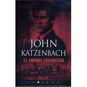 HOMBRE EQUIVOCADO, EL - Katzenbach, John