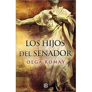 HIJOS DEL SENADOR, LOS - Romay, Olga