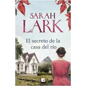 SECRETO DE LA CASA DEL RIO, EL - Lark, Sarah
