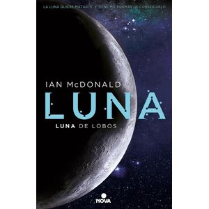 LUNA. LUNA DE LOBOS 2 - Mc Donald, Ian