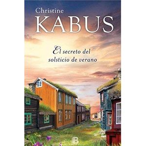 SECRETO DEL SOLSTICIO DE VERANO, EL - Kabus, Christine