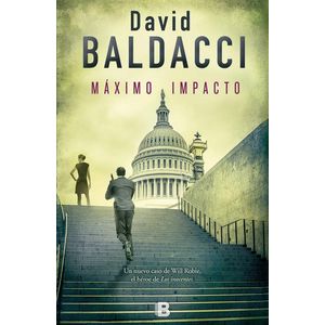 MAXIMO IMPACTO. WILL ROBIE 2 - Baldacci, David