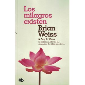 MILAGROS EXISTEN, LOS - Weiss, Brian
