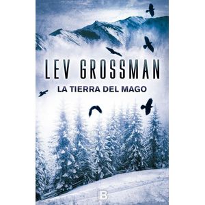 TIERRA DEL MAGO, LA - Grossman, Lev