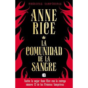 COMUNIDAD DE LA SANGRE, LA - Rice, Anne