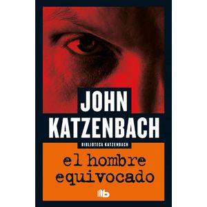 HOMBRE EQUIVOCADO, EL - Katzenbach, John