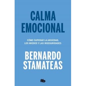 CALMA EMOCIONAL - Stamateas, Bernardo