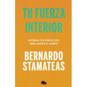 TU FUERZA INTERIOR - Stamateas, Bernardo