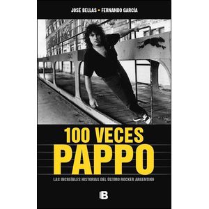 100 VECES PAPPO - Bellas, Jose